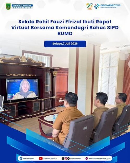 Sekda Rohil Fauzi Efrizal Ikuti Rapat Virtual Bersama Kemendagri Bahas SIPD BUMD